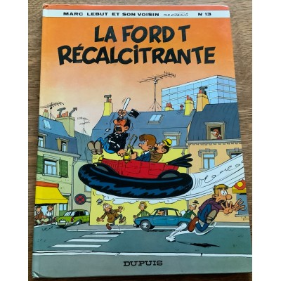 Marc Lebut et son voisin - No 13 La Ford récalcitrante De Francis & Tillieux 